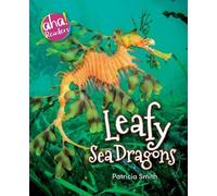 Patricia Smith Leafy Sea Dragons (Tascabile) Aha Readers