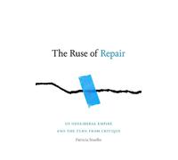 Patricia Stuelke The Ruse of Repair (Tascabile)