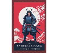 Patricia T Dobbs The Samurai Shogun (Tascabile)
