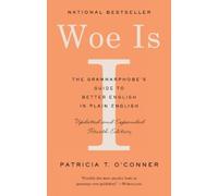 Patricia T. O'Conner Woe Is I (Tascabile)
