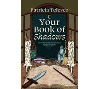 Patricia Telesco Your Book of Shadows (Tascabile)