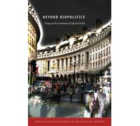 Patricia Ticineto Clough Beyond Biopolitics (Tascabile)