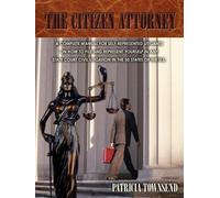 Patricia Townsend The Citizen Attorney (Tascabile)
