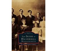 Patricia Trainor O'Malley Irish in Haverhill, Massachusetts (Copertina rigida)