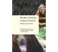 Patricia Van Tighem The Bear's Embrace (Tascabile)