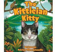 Patricia Viles-Antonellis The Kittician Kitty (Copertina rigida)