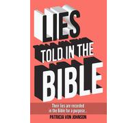 Patricia Von Johnson Lies Told in the Bible (Copertina rigida)