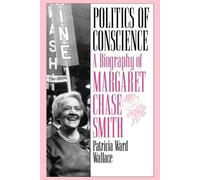 Patricia Ward Wallace Politics of Conscience (Tascabile)
