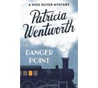 Patricia Wentworth Danger Point (Tascabile) Miss Silver Series