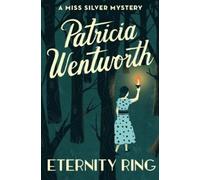 Patricia Wentworth Eternity Ring (Tascabile) Miss Silver Mysteries