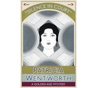 Patricia Wentworth Silence in Court (Tascabile)