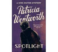 Patricia Wentworth Spotlight (Tascabile) Miss Silver Series