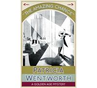 Patricia Wentworth The Amazing Chance (Tascabile)