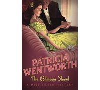 Patricia Wentworth The Chinese Shawl (Tascabile) Miss Silver Series