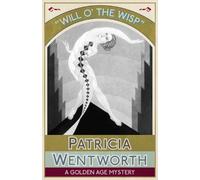 Patricia Wentworth Will O' the Wisp (Tascabile)