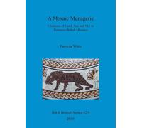 Patricia Witts A A Mosaic Menagerie (Tascabile)