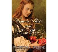 Patricia Wrede Snow White and Rose Red (Tascabile)