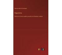 Patricio De La Escosura Higuamota (Copertina rigida)