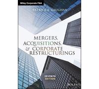 Patrick A. Gaug Mergers, Acquisitions, and Corporate Restruct (Copertina rigida)