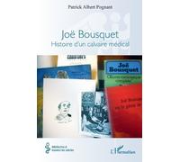Patrick Albert Pognant Joë Bousquet (Tascabile) Médecine À Travers Les Siècles