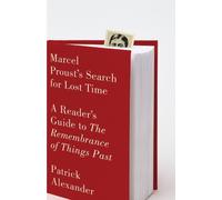 Patrick Alexander Marcel Proust's Search for Lost Time (Tascabile)
