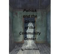 Patrick and the Ghost of the Community Center