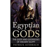 Patrick Auerbach Egyptian Gods (Tascabile) Ancient Egypt History Books