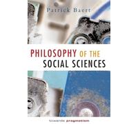 Patrick Baert Philosophy of the Social Sciences (Tascabile)