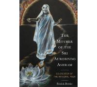 Patrick Beldio The Mother of the Sri Aurobindo Ashram (Copertina rigida)