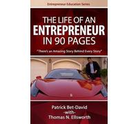 Patrick Bet-David Thomas N Ellsw The Life of an Entrepreneur in 90 P (Tascabile)