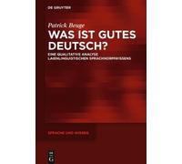 Patrick Beuge Was ist gutes Deutsch? (Tascabile) Sprache und Wissen (SuW)