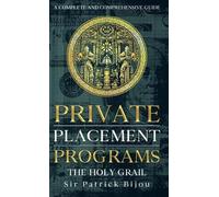 Patrick Bijou Private Placement Programs (Copertina rigida)