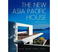 Patrick Bingham-Hall The New Asia Pacific House (Copertina rigida)
