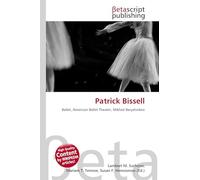 Patrick Bissell: Ballet, American Ballet Theater, Mikhail Baryshnikov