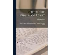 Patrick Boylan Thoth, the Hermes of Egypt (Copertina rigida)