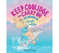 Patrick Boyle Keep Coolidge and Carry On (Copertina rigida)