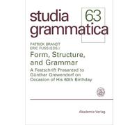 Patrick Brandt Form, Structure, and Grammar (Copertina rigida) Studia grammatica
