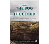 Patrick Bresnihan Patrick Brodie From the Bog to the Cloud (Copertina rigida)