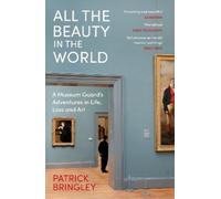 Patrick Bringley All the Beauty in the World (Tascabile)