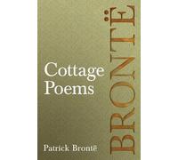 Patrick Brontë Cottage Poems (Tascabile)