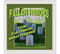 Patrick Brothers - Fallen Heroes