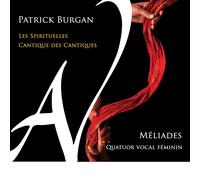 Patrick Burgan Les Spirituelles/Cantique des Cantiques (CD)
