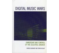 Patrick Burkart Tom McCourt Digital Music Wars (Copertina rigida)