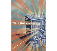 Patrick Burkart Tom McCourt Why Hackers Win (Tascabile)