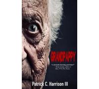 Patrick C Harrison Grandpappy (Tascabile)