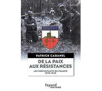 Patrick Cabanel De la paix aux résistances (Tascabile) Divers Histoire