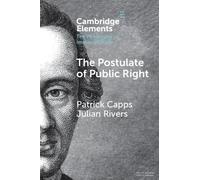 Patrick Capps Julian Rivers The Postulate of Public Right (Tascabile)
