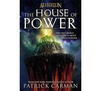 Patrick Carman Atherton No. 1: The House Of Power (Tascabile)