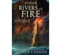 Patrick Carman Atherton No. 2: Rivers Of Fire (Tascabile)