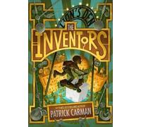 Patrick Carman The Inventors (Tascabile)